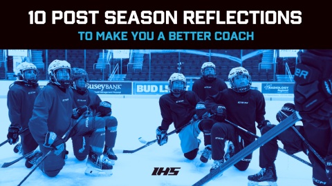 10 Post Season Reflections to Make You a Better Coach